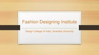 Fashion Designing Institute - Avantika University