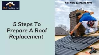 5 Steps To Prepare A Roof Replacement