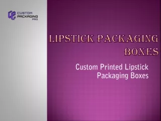 lipstick packaging boxes