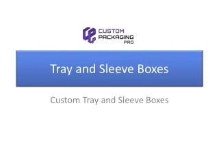 tray and sleeve boxes
