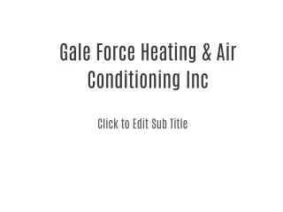 Gale Force Heating & Air Conditioning Inc
