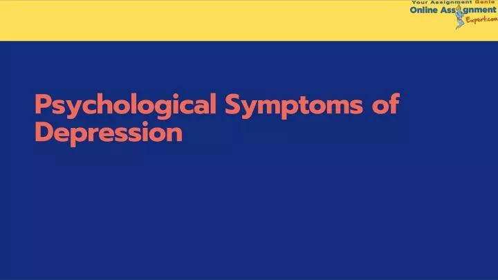 psychological symptoms of depressio n