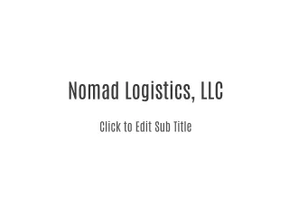 Nomad Logistics, LLC
