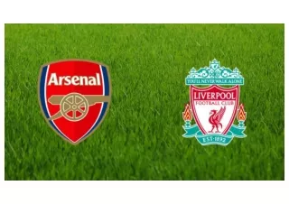 Soi kèo Arsenal FC vs Liverpool FC, 02h15 ngày 16/07