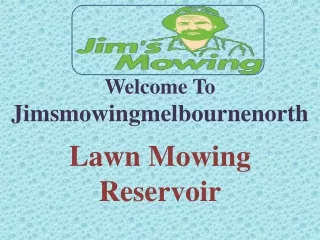 welcome to jimsmowingmelbournenorth