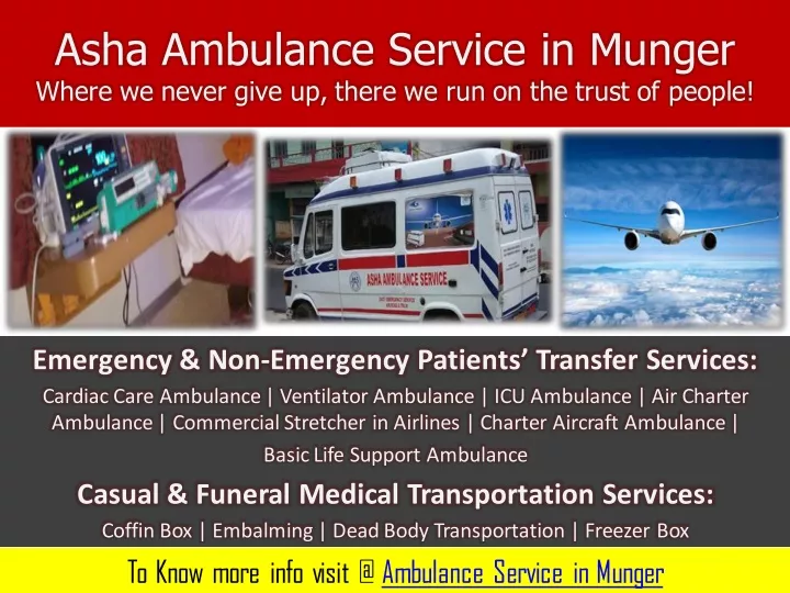 asha ambulance service in munger where we never