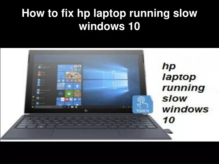 how to fix hp laptop running slow windows 10