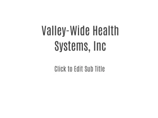 Valley-Wide Health Systems, Inc