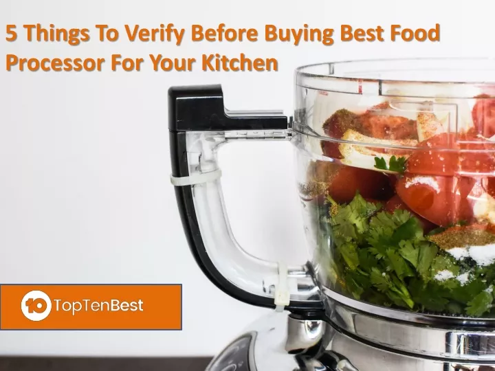 5 things to verify before buying best food p rocessor for your kitchen