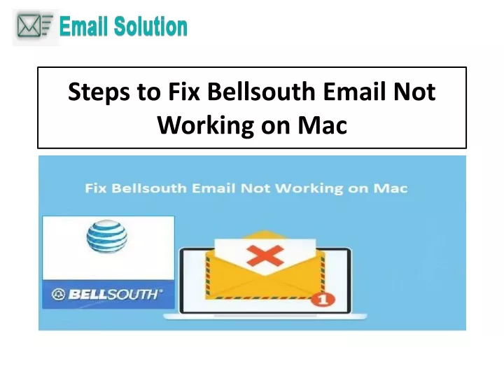 steps to fix bellsouth email not working on mac