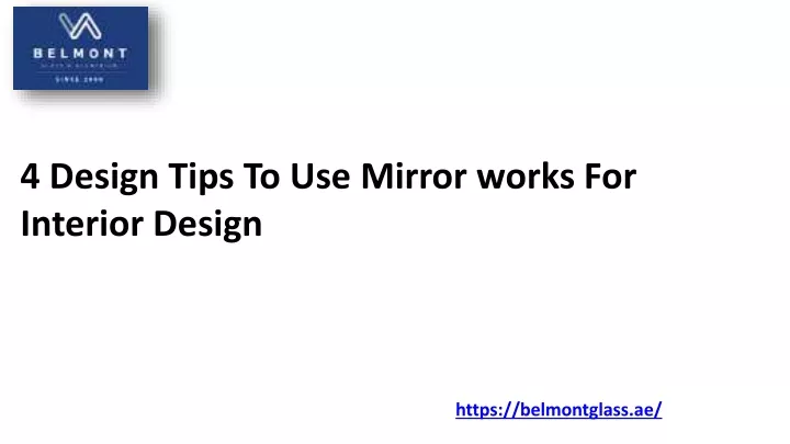 4 design tips to use mirror works for interior