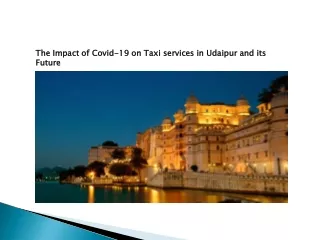 The Impact of Covid-19 on Taxi services in Udaipur and its Future