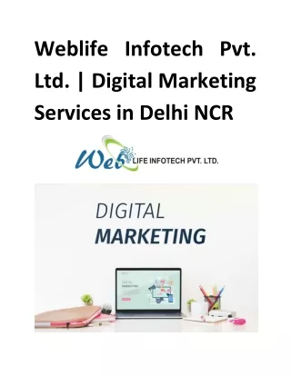 Weblife Infotech Pvt Ltd | Digital Marketing Company