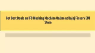 Get Best Deals on IFB Washing Machine Online at Bajaj Finserv EMI Store