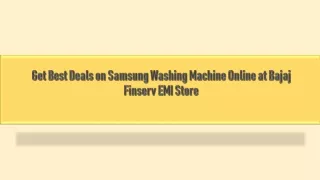 Get Best Deals on Samsung Washing Machine Online at Bajaj Finserv EMI Store