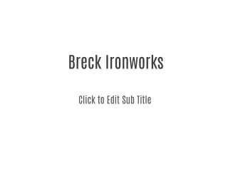 Breck Ironworks