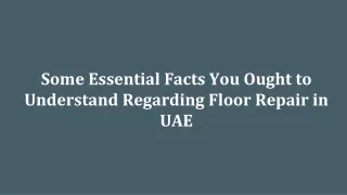 some essential facts you ought to understand