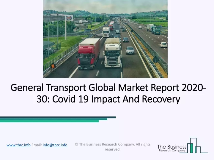 general transport global market report 2020 30 covid 19 impact and recovery
