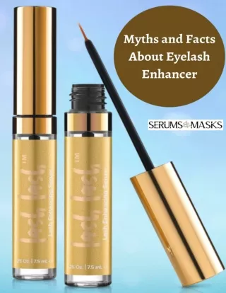 Myths and Facts About Eyelash Enhancer