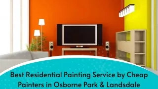 Best Residential Painting Service by Cheap Painters in Osborne Park & Landsdale