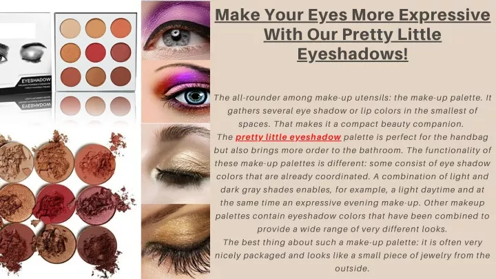 make your eyes more expressive with our pretty