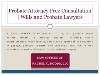 Probate Attorney Free Consultation | Wills and Probate Lawyers