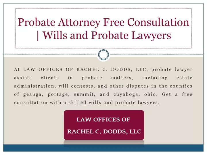 probate attorney free consultation wills and probate lawyers