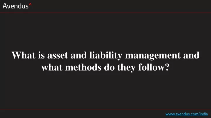 what is asset and liability management and what