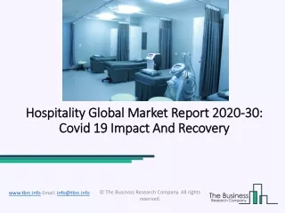2020 Hospitality Market Size, Growth, Drivers, Trends And Forecast