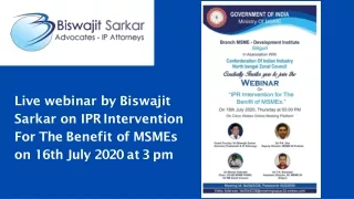Those who are interested in IPR Intervention for The Benifit of MSMEs