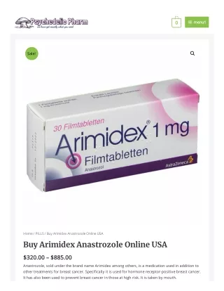 Purchase Arimidex Chemical Nameanastrozole in USA — Psychedelic Pharma