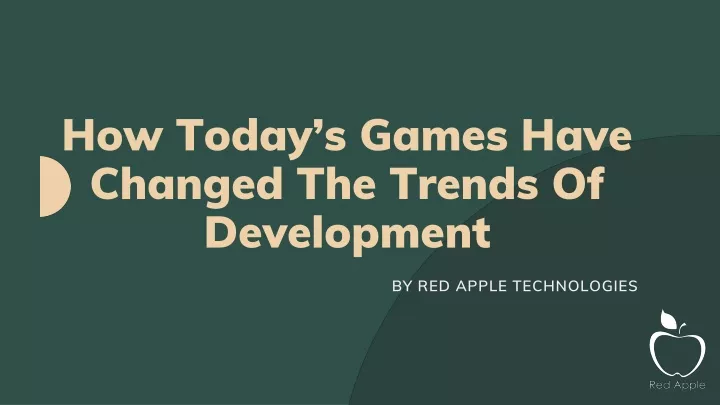 how today s games have changed the trends