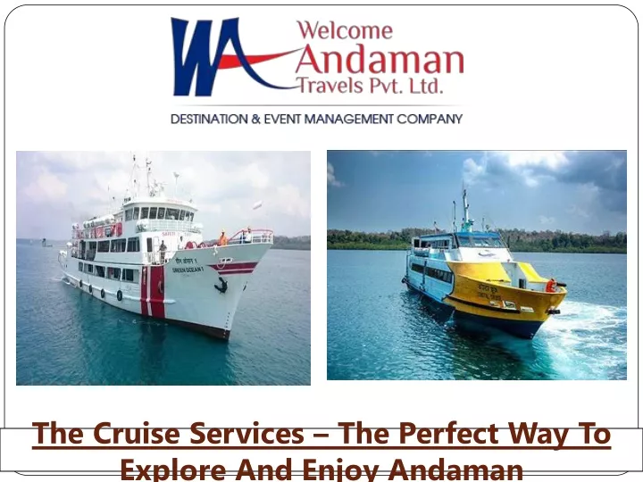 the cruise services the perfect way to explore