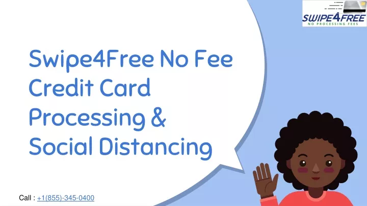 swipe4free no fee credit card processing social distancing