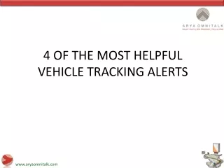 4 of the Most Helpful Vehicle Tracking Alerts
