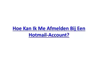 hoe kan ik me afmelden bij een hotmail account