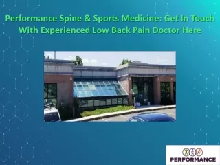 Performance Spine & Sports Medicine: Get In Touch With Experienced Low Back Pain Doctor Here