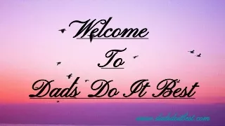 welcome to dads do it best