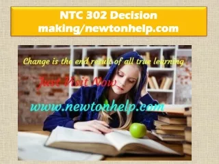 NTC 302 Decision making/newtonhelp.com