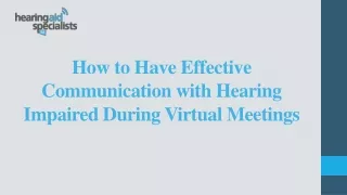 How to Have Effective Communication with Hearing Impaired During Virtual Meetings