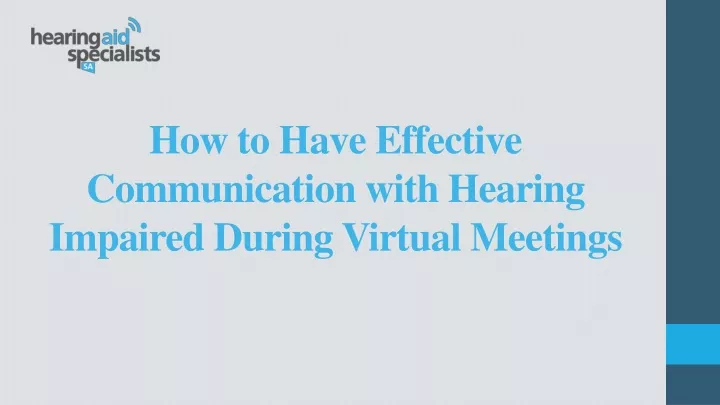 how to have effective communication with hearing