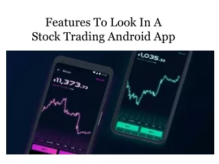 Features To Look In A Stock Trading Android App