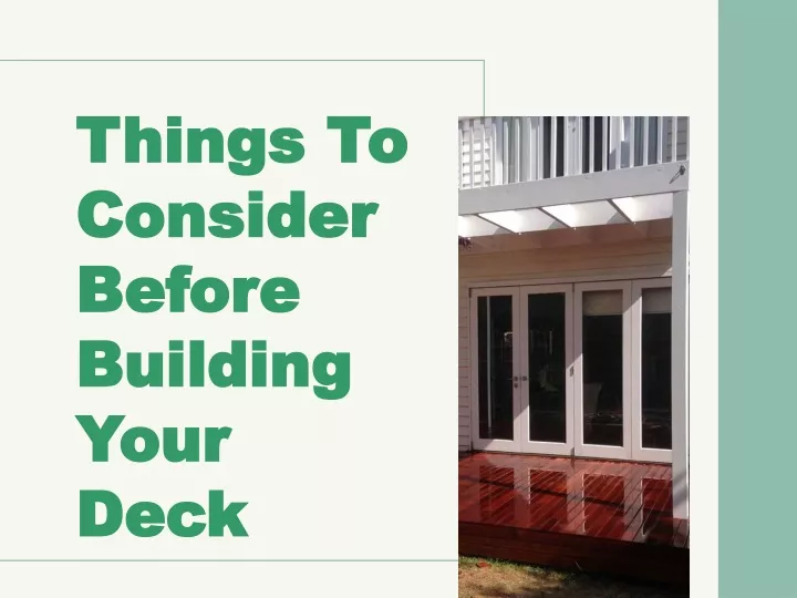 things to consider before building your deck