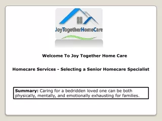 Homecare Services - Selecting a Senior Homecare Specialist