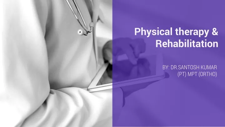 physical therapy rehabilitation