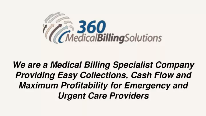 w e are a medical billing specialist company