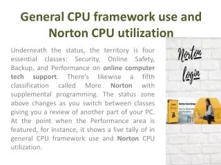 General CPU framework use and Norton CPU utilization