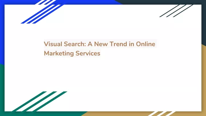 visual search a new trend in online marketing services