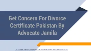 Get Pakistani Divorce Certificate & Divorce Certificate From Union Council Under The Law