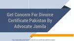Get Pakistani Divorce Certificate & Divorce Certificate From Union Council Under The Law